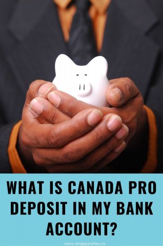 what is canada pro deposit