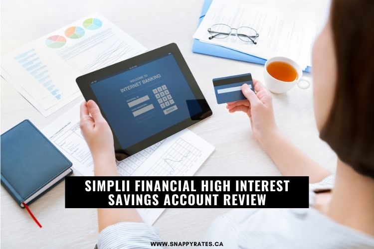 Simplii Financial High Interest Savings Account Review (2024) Snappy