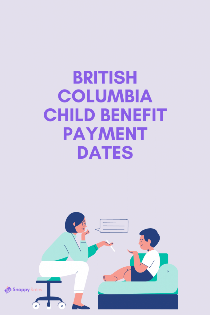 British Columbia Child Benefit Payment Dates 2022