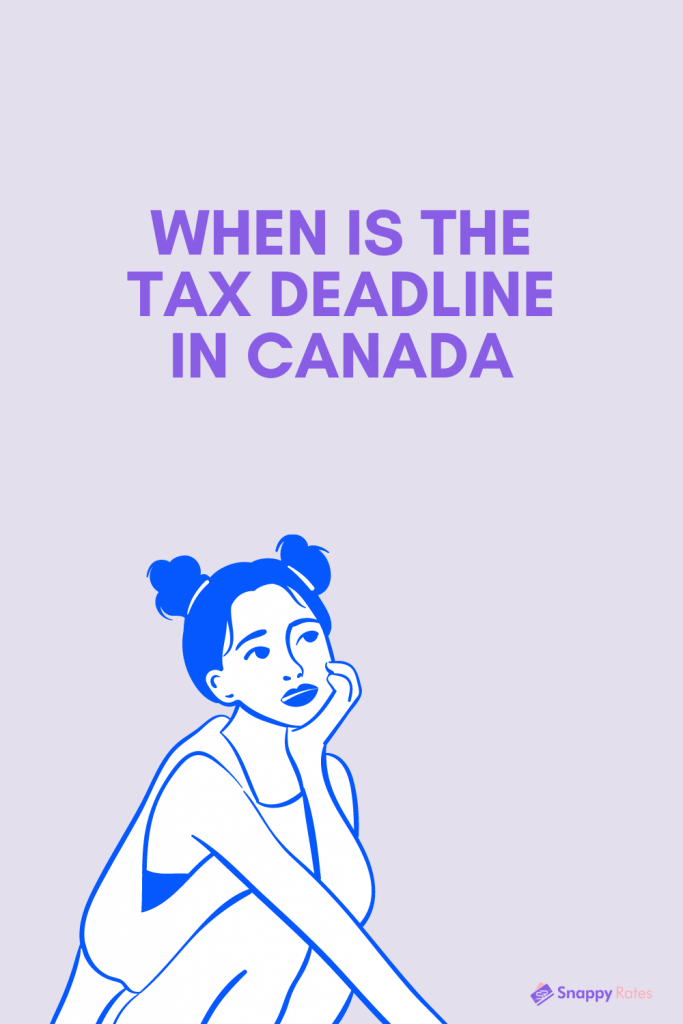 When is the Tax Deadline in Canada
