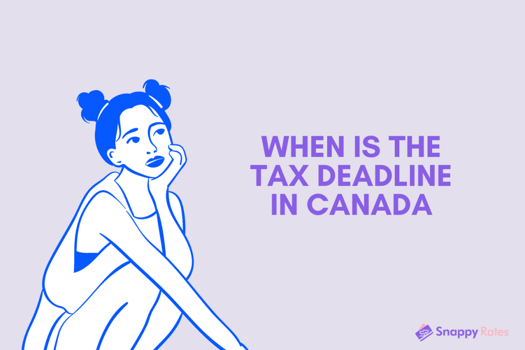 When is the Tax Deadline in Canada