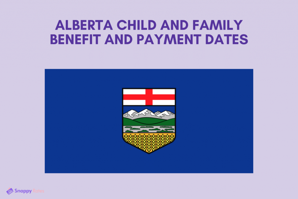 Alberta Child And Family Benefit Payment Dates