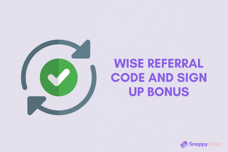 Wise Referral Code and Sign Up Bonus