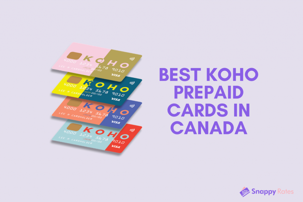 Text that reads “Best KOHO prepaid cards in Canada” beside an image of 4 stacked KOHO cards