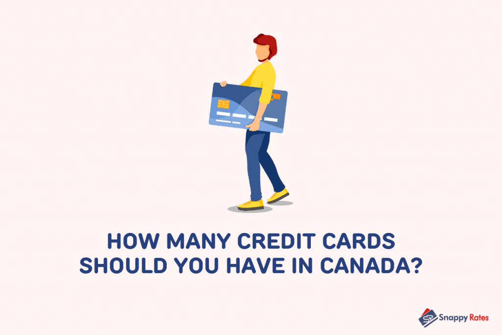 How Many Credit Cards Should I Have In Canada-img