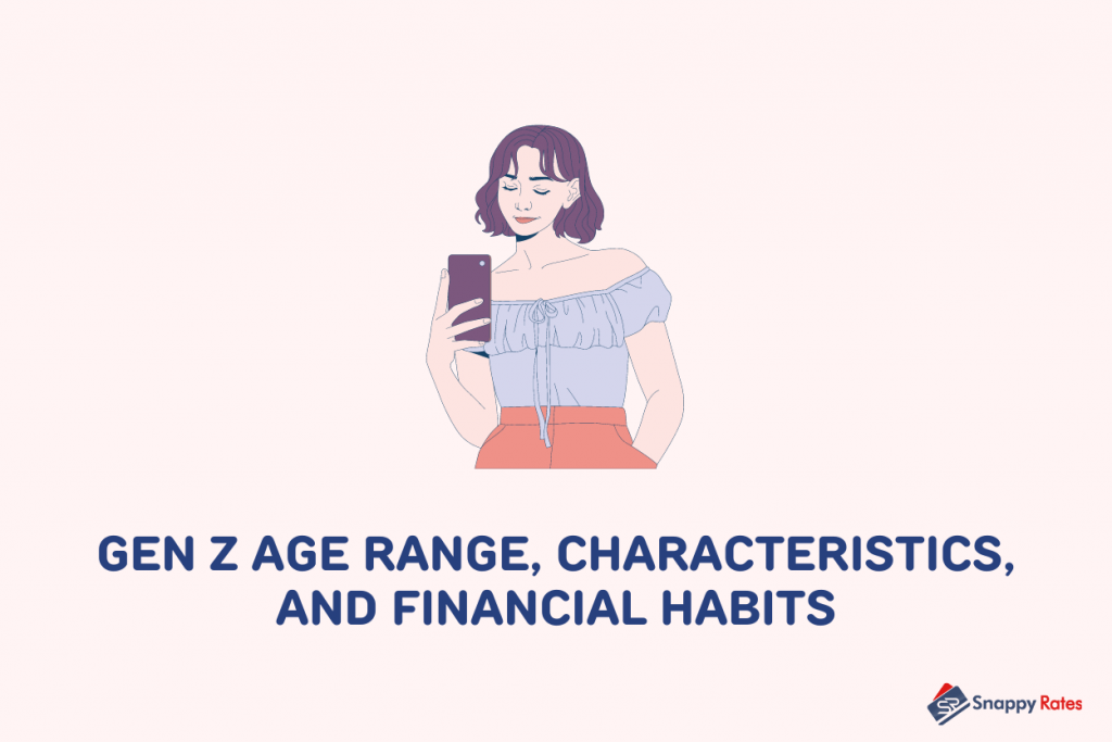 gen z age range and financial habits