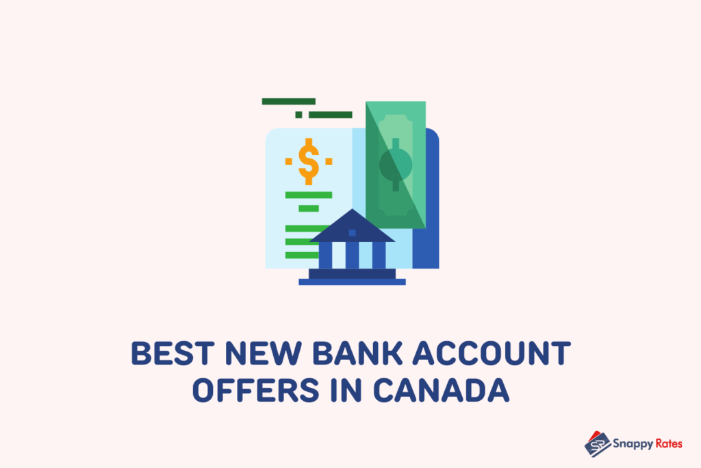 image showing bank and cheques icons with texts indicating best new bank account offers in canada