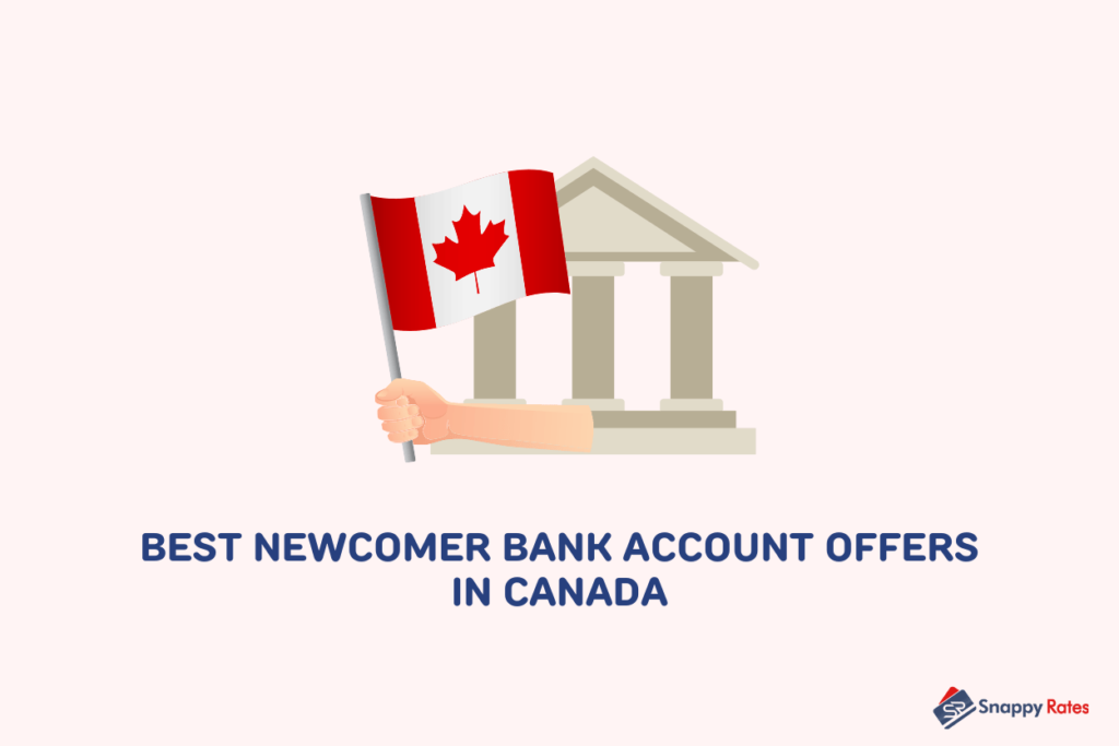 image showing newcomer bank account offers in canada