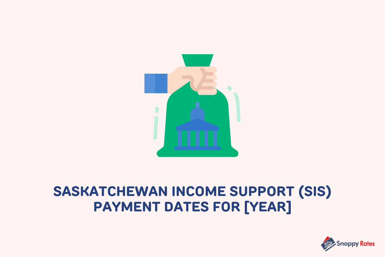 Saskatchewan Support (SIS) Payment Dates for 2024