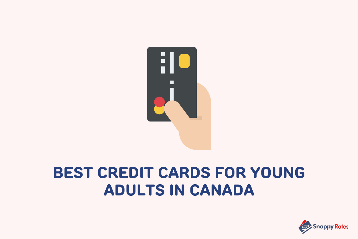 Best Credit Card For Teenager Canada